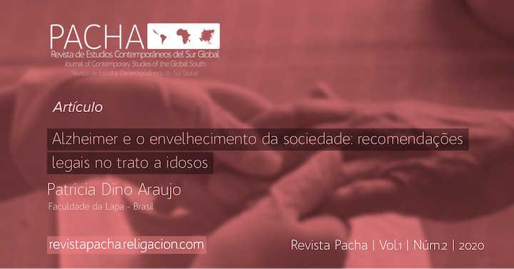 Alzheimer e o envelhecimento da sociedade: recomendações legais no trato a idosos